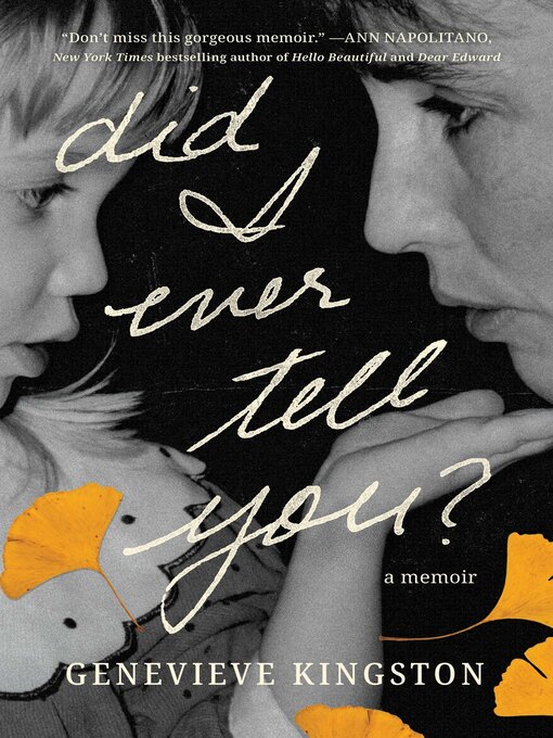 Title details for Did I Ever Tell You by Genevieve Kingston - Available